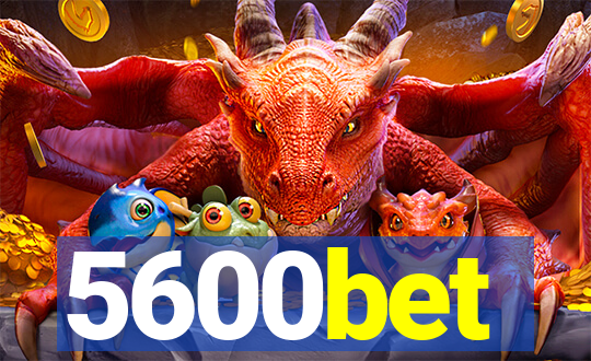 5600bet