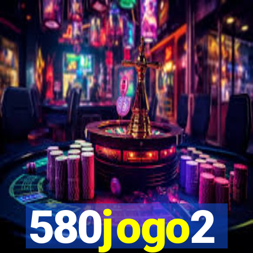 580jogo2