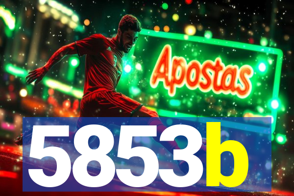 5853b