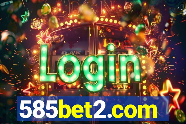 585bet2.com