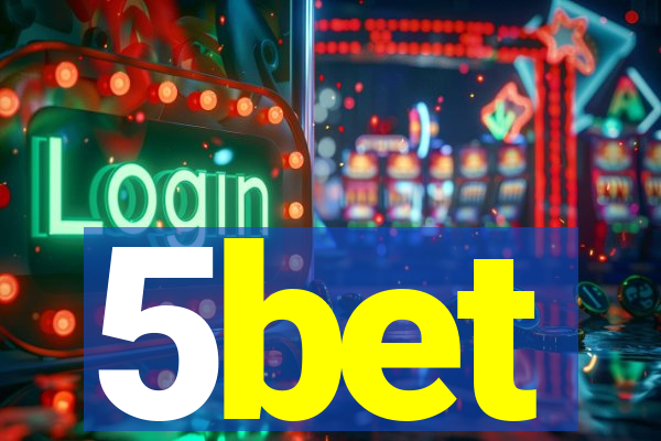 5bet