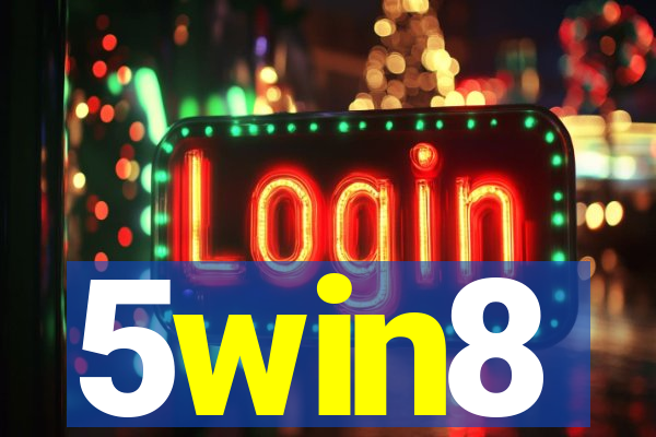 5win8