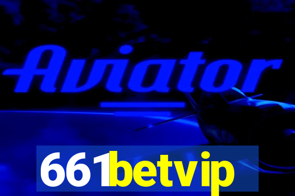 661betvip