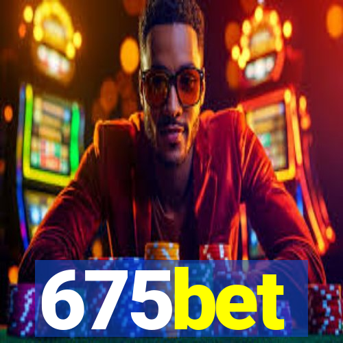 675bet