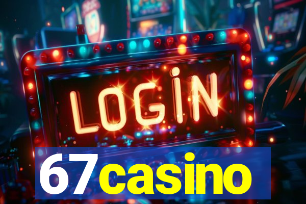 67casino