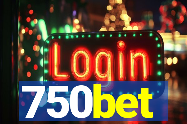 750bet