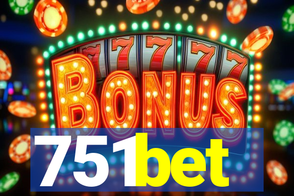 751bet