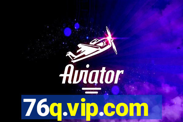 76q.vip.com