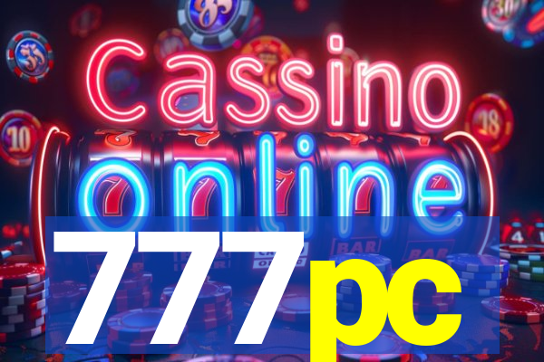 777pc