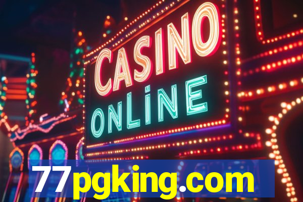 77pgking.com