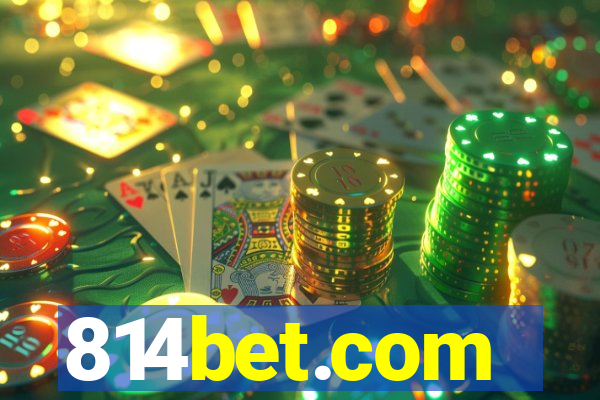 814bet.com
