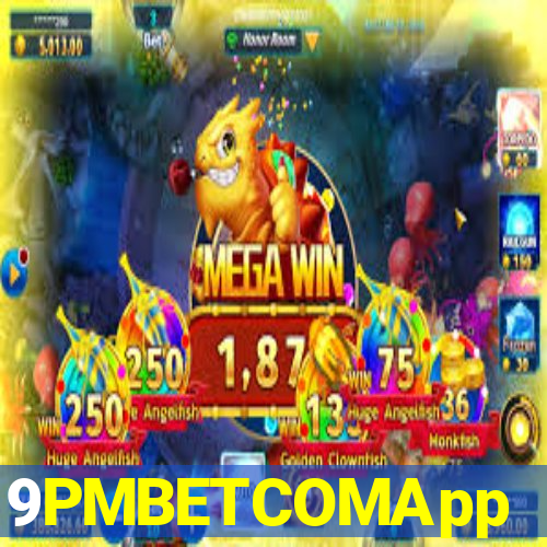 9PMBETCOMApp