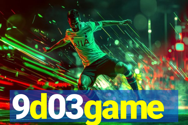 9d03game