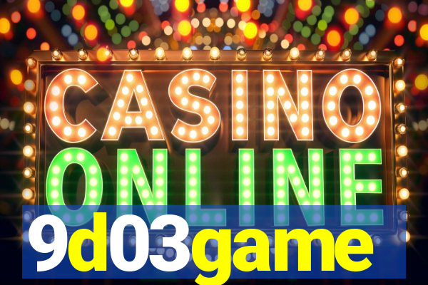 9d03game