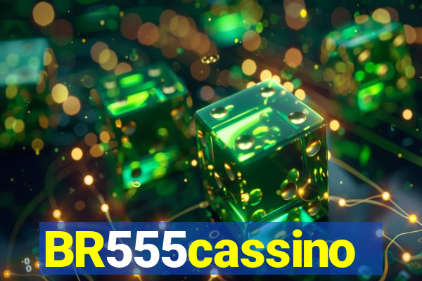 BR555cassino