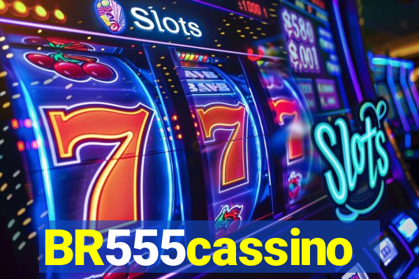 BR555cassino
