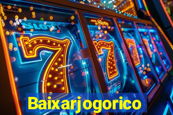 Baixarjogorico