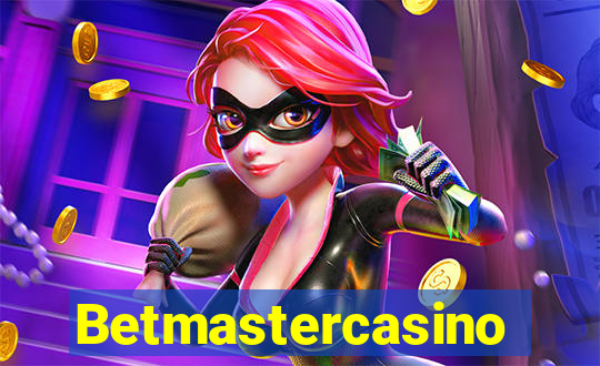 Betmastercasino