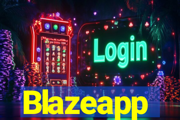 Blazeapp