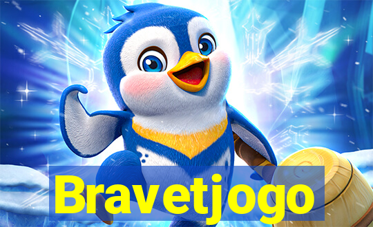 Bravetjogo