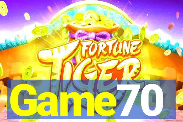Game70