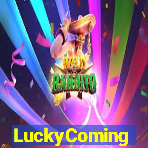 LuckyComing