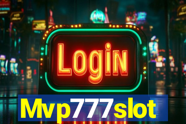 Mvp777slot