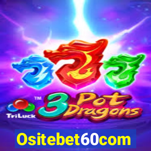 Ositebet60com