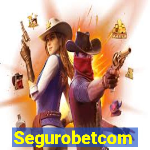 Segurobetcom