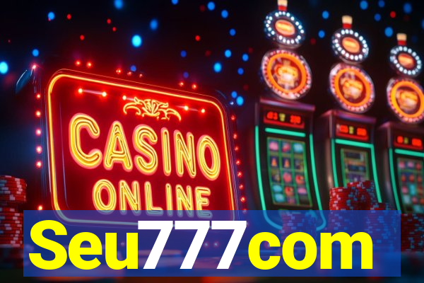 Seu777com