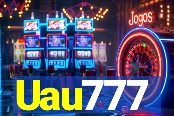 Uau777