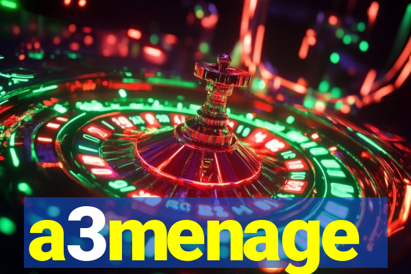 a3menage