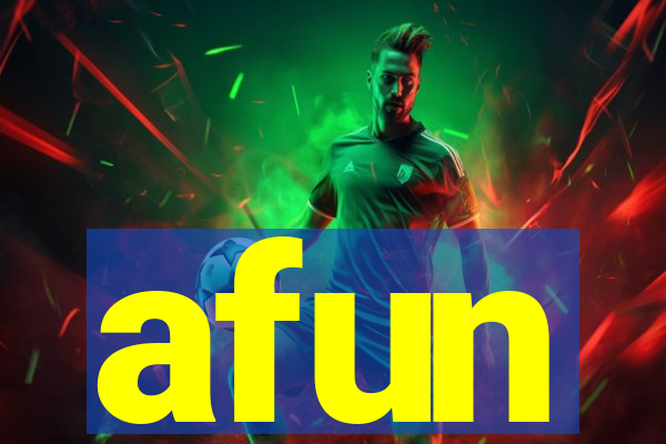 afun