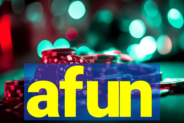 afun