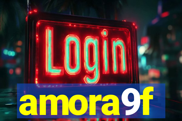 amora9f