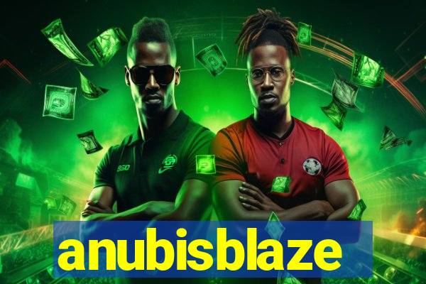 anubisblaze