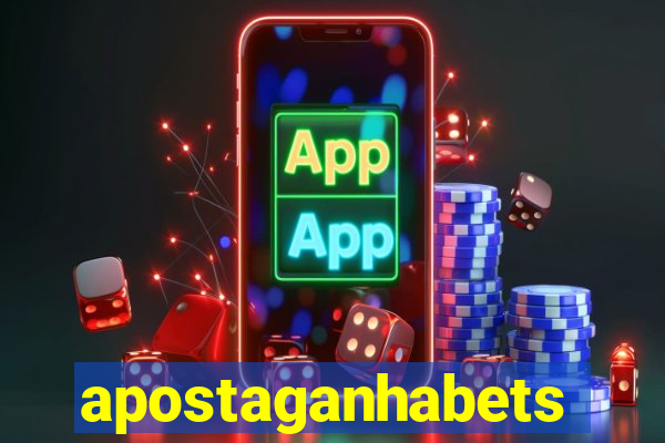 apostaganhabets