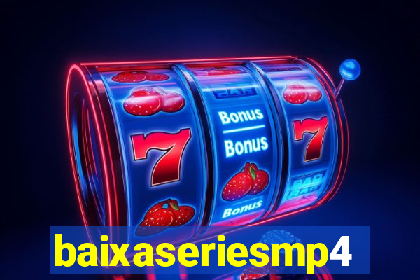 baixaseriesmp4
