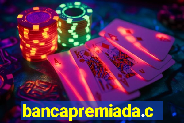 bancapremiada.com