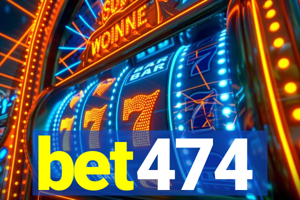 bet474