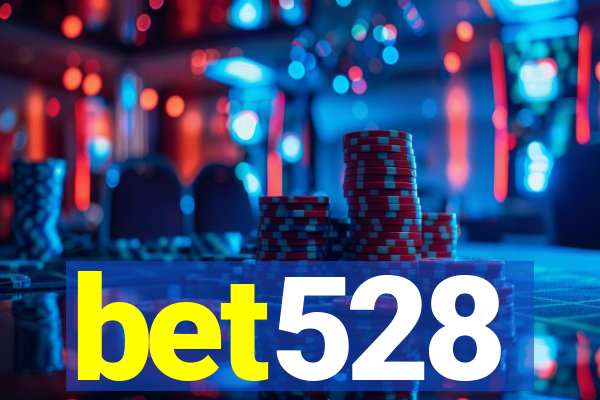 bet528