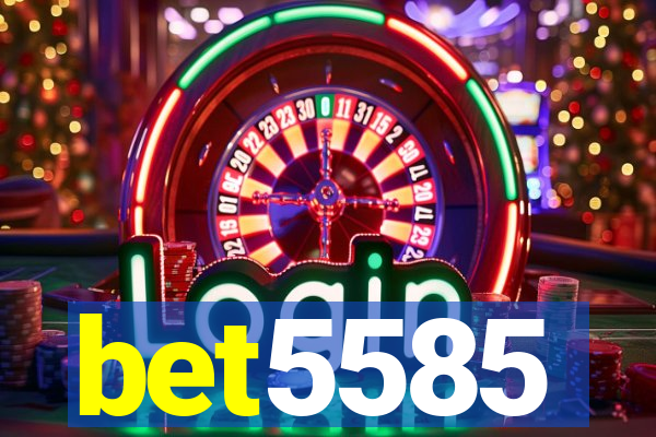 bet5585