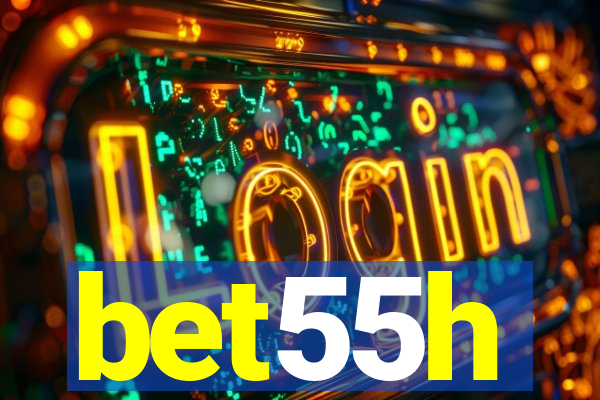 bet55h