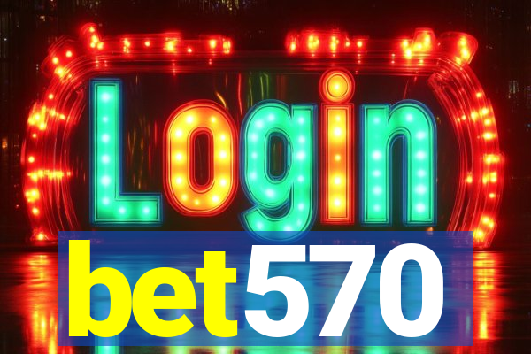 bet570