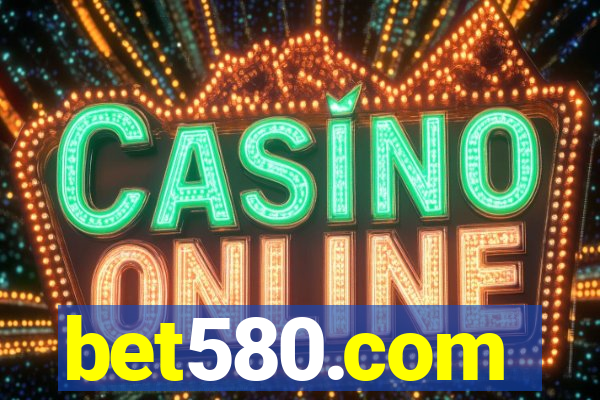 bet580.com