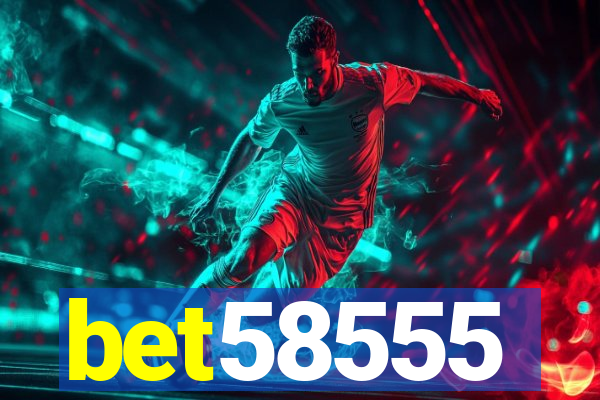 bet58555