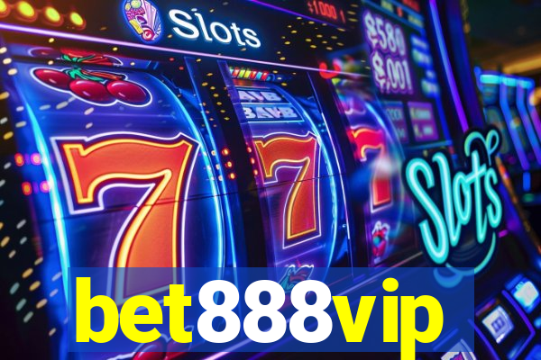bet888vip