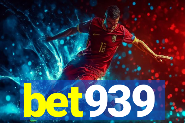 bet939