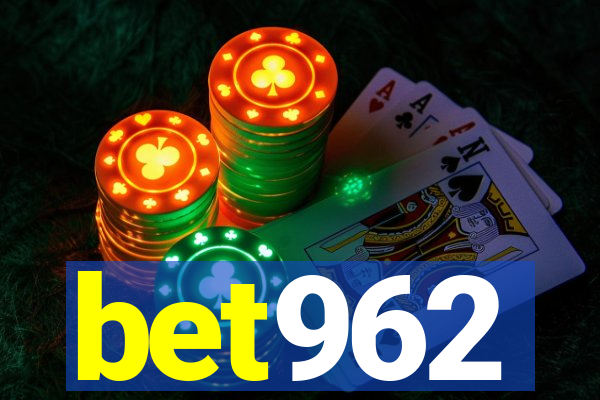 bet962