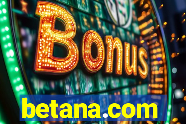 betana.com